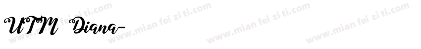 UTM Diana字体转换
